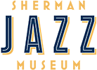 Sherman Jazz Museum